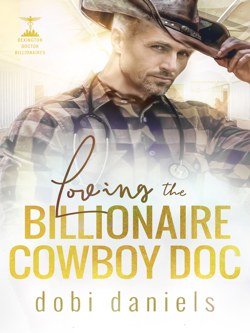 Title details for Loving the Billionaire Cowboy Doc by Dobi Daniels - Available